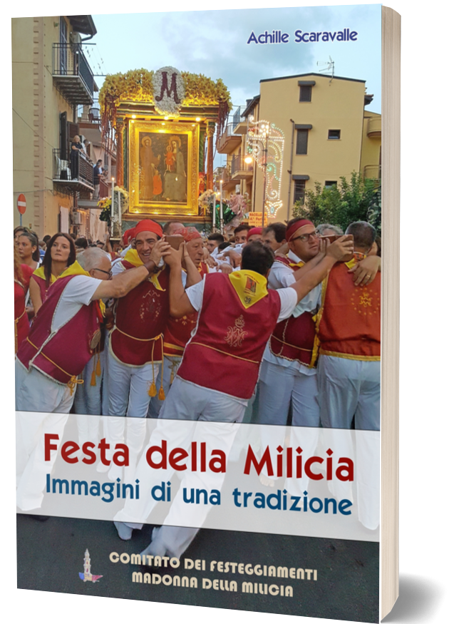 Festa della Milicia – Immagini di una tradizione